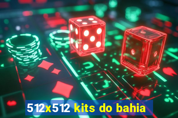 512x512 kits do bahia